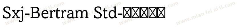 Sxj-Bertram Std字体转换